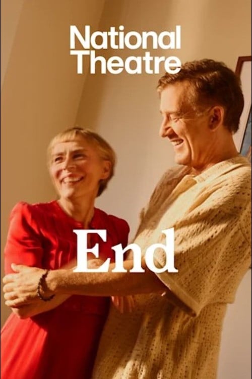 Watch National Theatre Live: End 2026 online