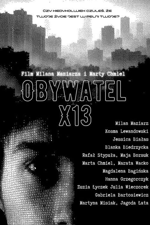 Дивитися фільм Obywatel X13 2026 онлайн