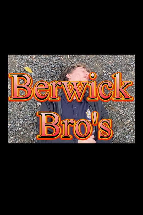 Watch Berwick Bro's 2026 online