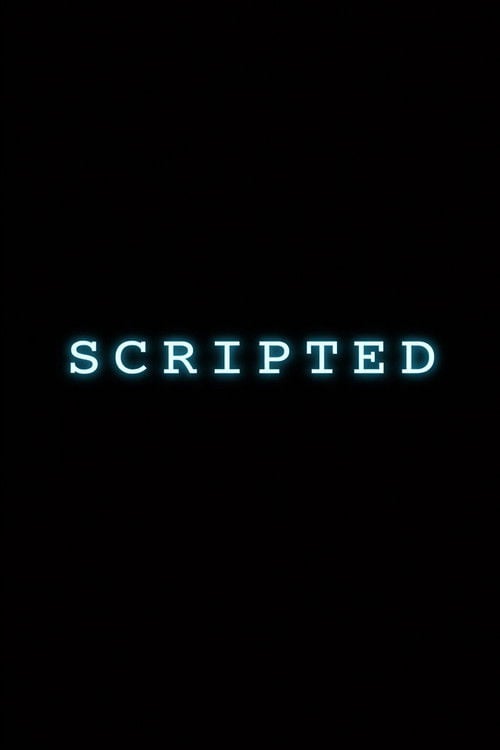 Дивитися фільм SCRIPTED 2026 онлайн