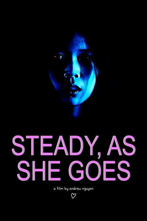 Дивитися фільм Steady, As She Goes 2026 онлайн
