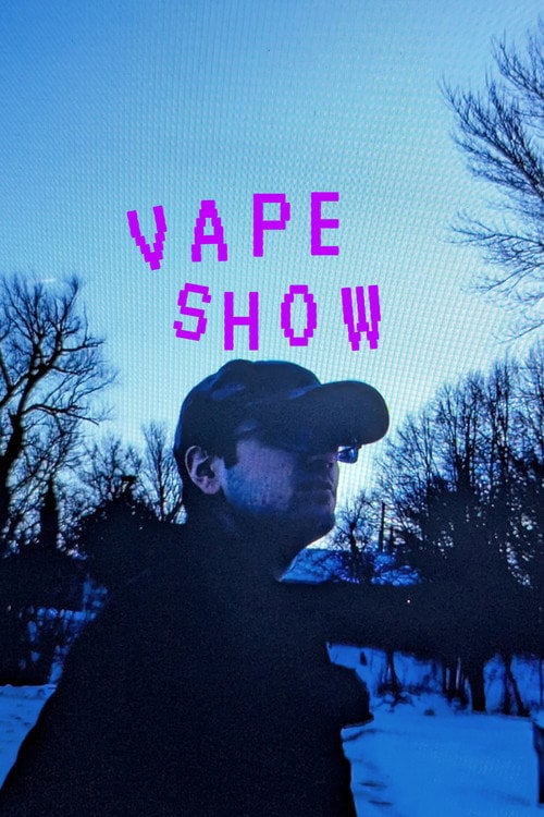 Дивитися фільм VAPE SHOW (1-3) 2026 онлайн