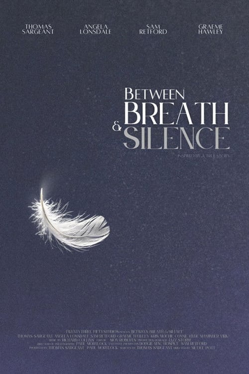 Watch Between Breath & Silence 2026 online