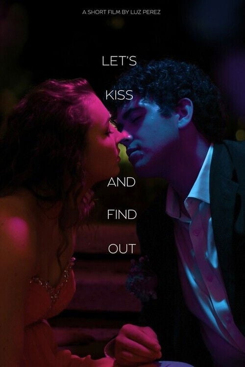 Watch Let's Kiss and Find Out 2026 online