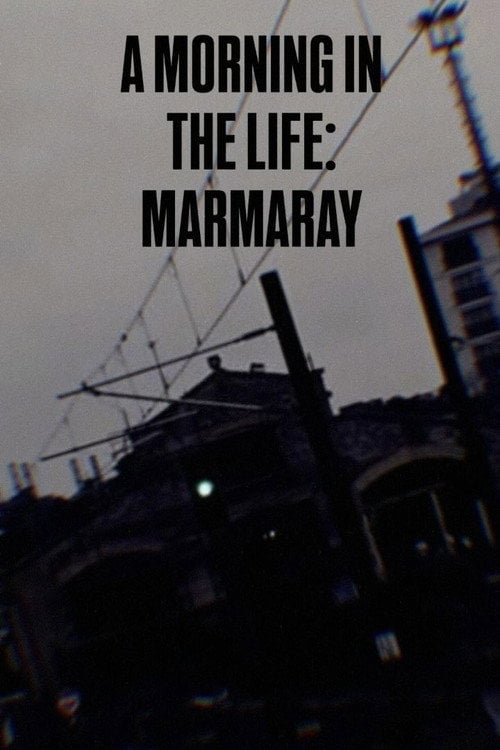 Дивитися фільм A Morning in the Life: Marmaray 2026 онлайн