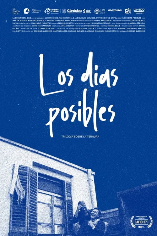 Дивитися фільм Los días posibles - Trilogía sobre la ternura 2026 онлайн
