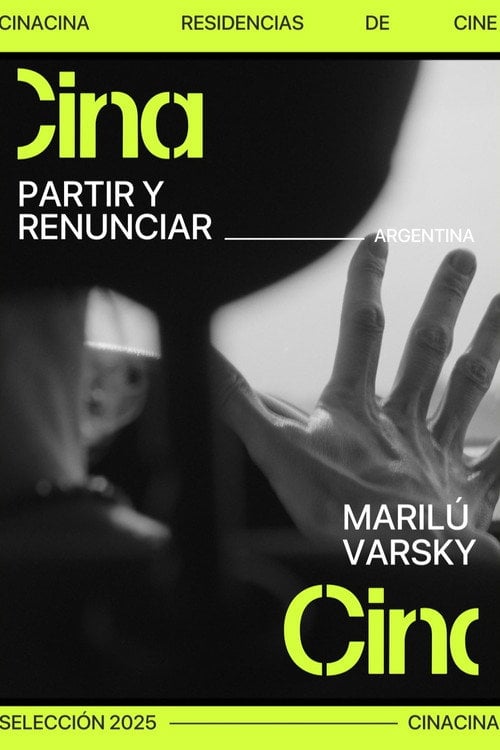 Дивитися фільм Partir y renunciar 2026 онлайн