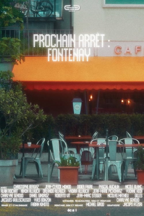 Watch Prochain arrêt : Fontenay 2026 online