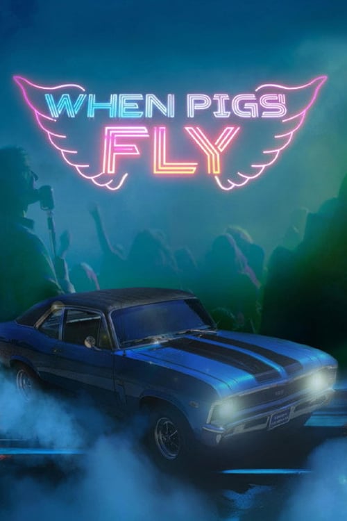 Watch When Pigs Fly 2026 online