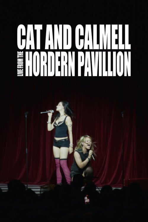 Дивитися фільм Cat & Calmell - Live From The Hordern Pavillion 2026 онлайн