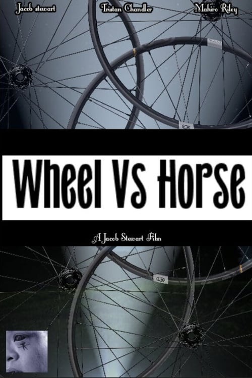 Watch Wheel Vs Horse 2026 online