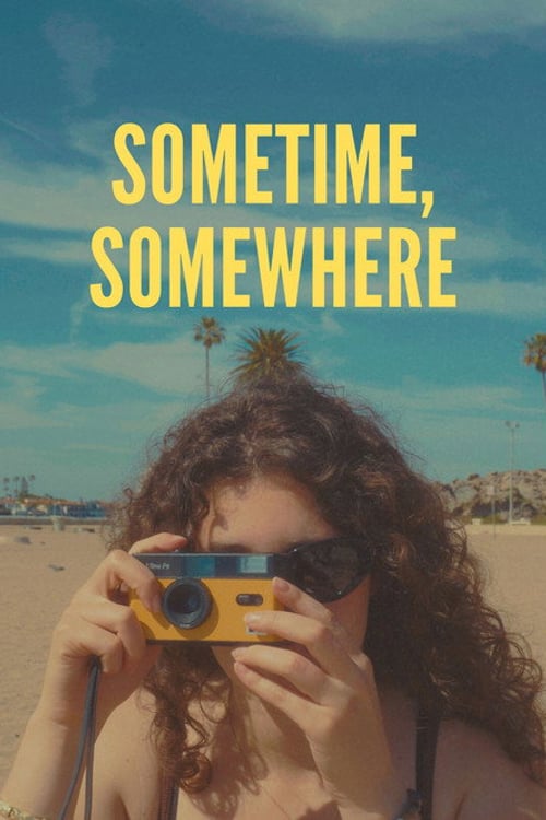 Дивитися фільм Sometime, Somewhere 2026 онлайн