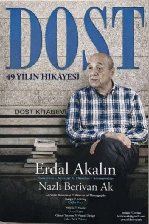Watch Dost: 49 Yılın Hikâyesi 2026 online