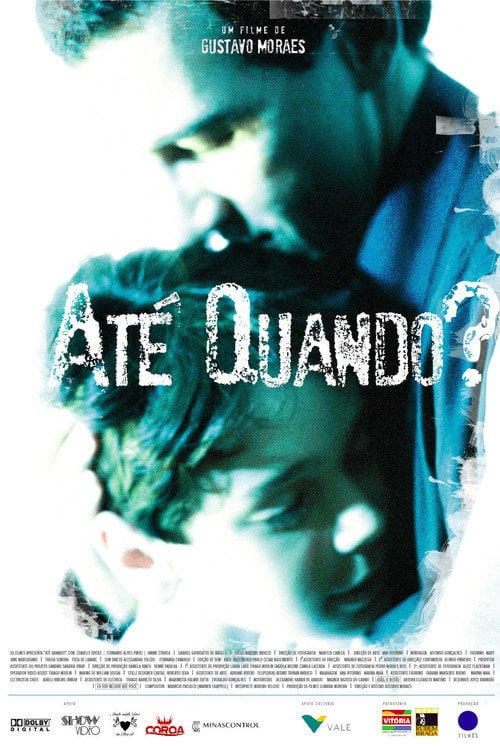 Дивитися фільм Até Quando? 2008 онлайн