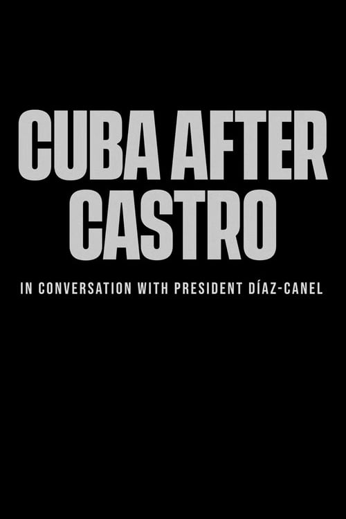 Watch Cuba After Castro 2026 online
