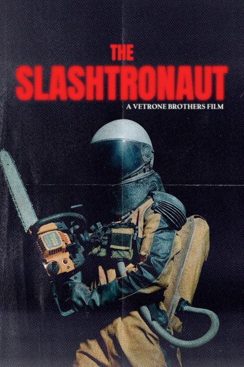 Watch The Slashtronaut 2024 online