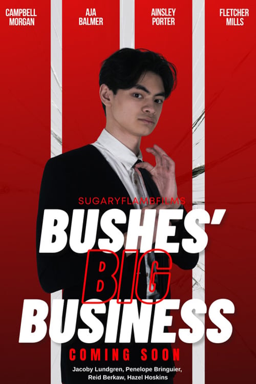 Watch Bushes' Big Business 2026 online