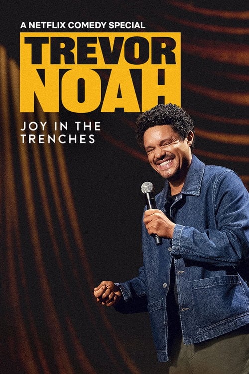 Watch Trevor Noah: Joy in the Trenches 2026 online