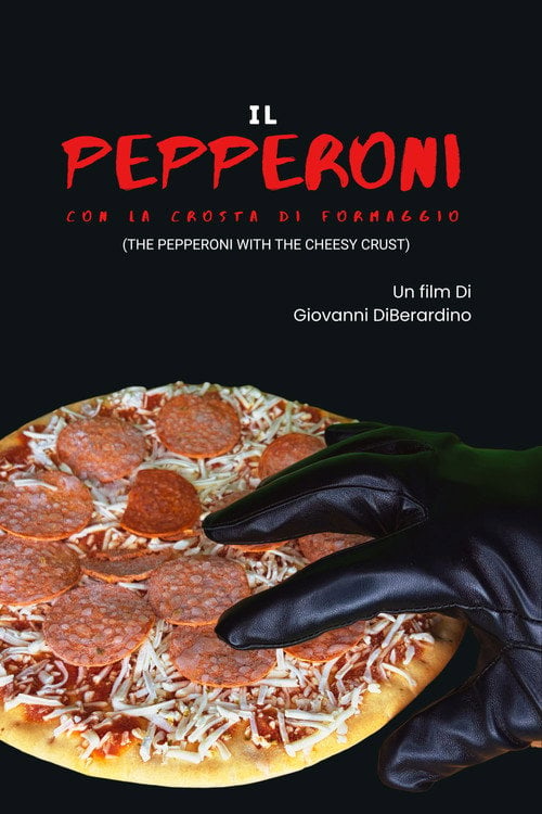 Watch The Pepperoni with the Cheesy Crust 2026 online