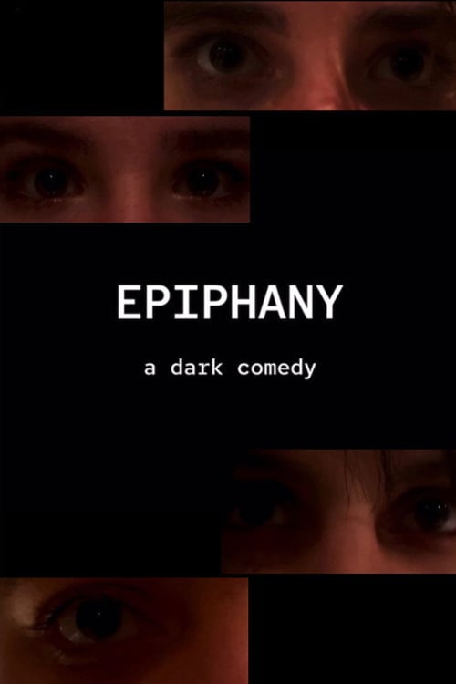Дивитися фільм EPIPHANY 2026 онлайн