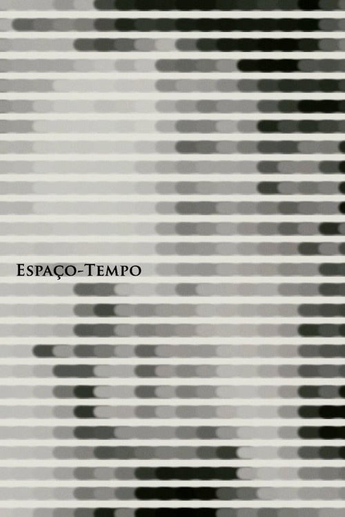 Watch Espaço-Tempo 2026 online