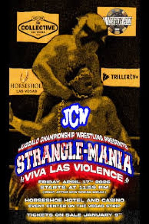 Watch JCW Strangle-Mania: Viva Las Violence 2026 2026 online
