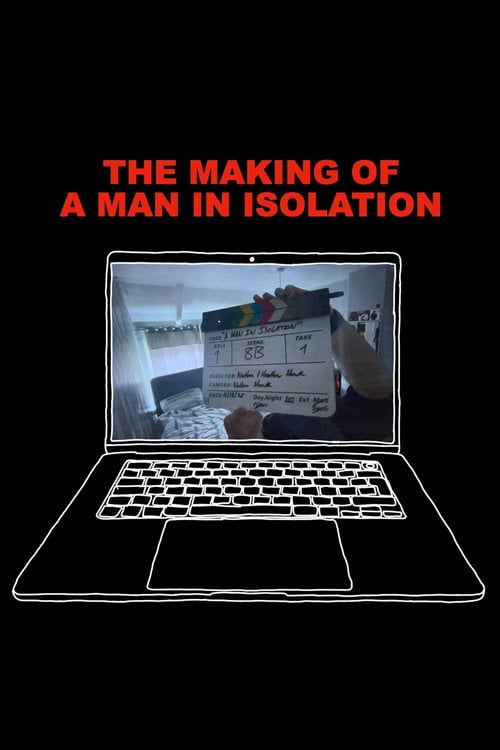 Дивитися фільм The Making of A Man in Isolation 2026 онлайн