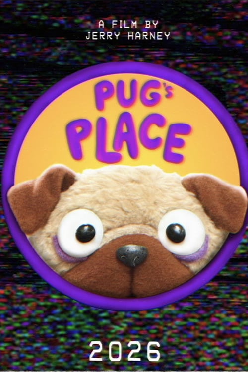 Watch Pug's Place 2026 online