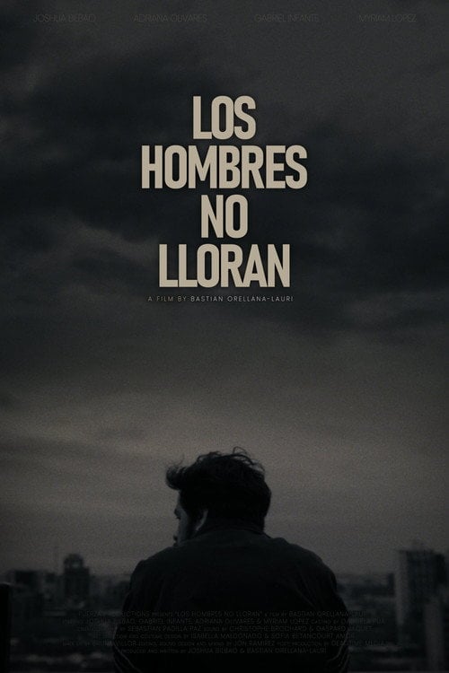 Watch Los Hombres No Lloran 2026 online