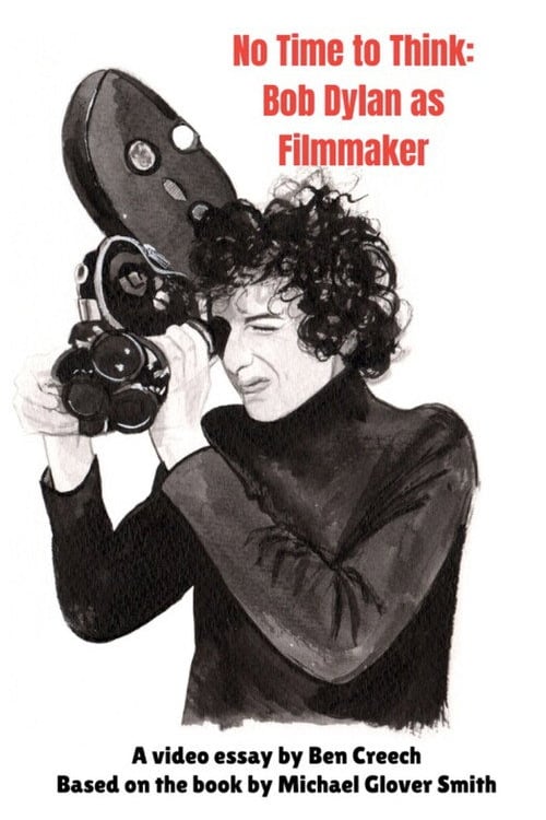 Дивитися фільм No Time to Think: Bob Dylan as Filmmaker 2026 онлайн
