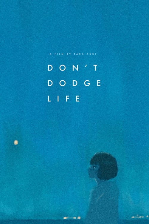 Watch Don't Dodge Life 2026 online