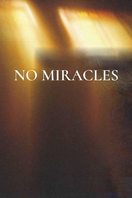 Дивитися фільм No Miracles 2026 онлайн