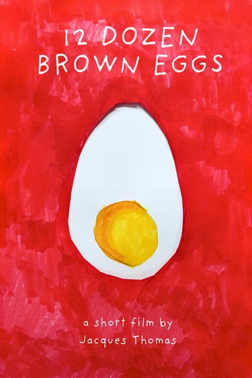 Watch 12 Dozen Brown Eggs 2026 online