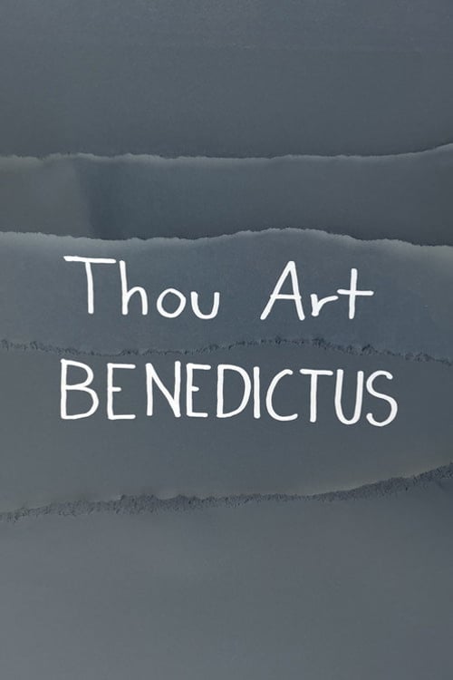 Дивитися фільм Thou Art BENEDICTUS 2026 онлайн