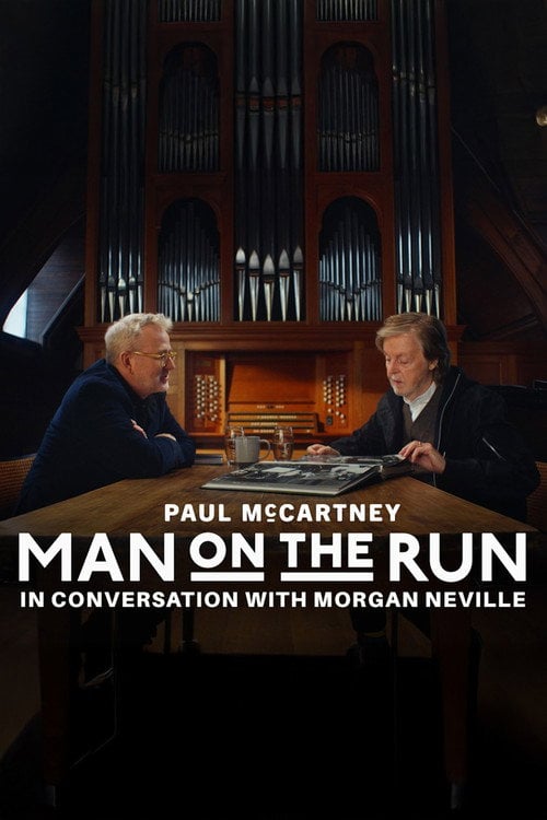 Watch Man on the Run: Paul McCartney and Morgan Neville in Conversation 2026 online