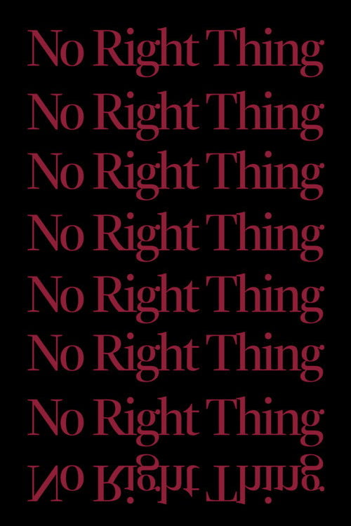 Дивитися фільм No Right Thing 2026 онлайн