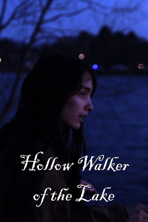 Watch Hollow Walker of the Lake 2026 online
