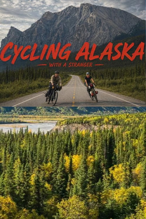 Дивитися фільм Cycling Alaska 2026 онлайн