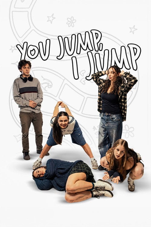 Дивитися фільм You Jump, I Jump 2026 онлайн