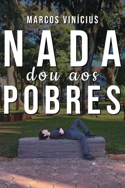Дивитися фільм Nada dou aos Pobres 2026 онлайн