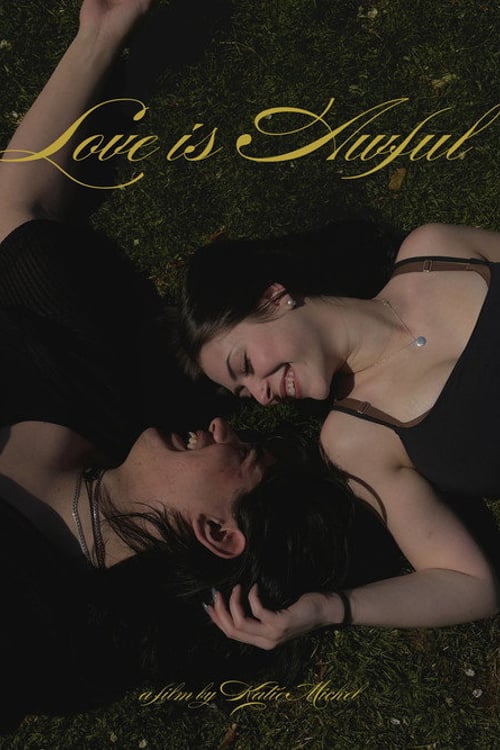 Дивитися фільм Love is Awful 2026 онлайн
