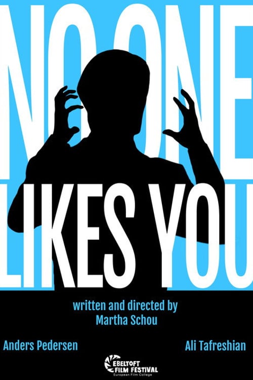 Watch NO ONE LIKES YOU 2026 online