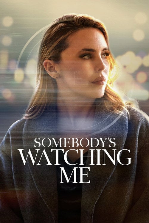 Дивитися фільм Somebody's Watching Me 2026 онлайн