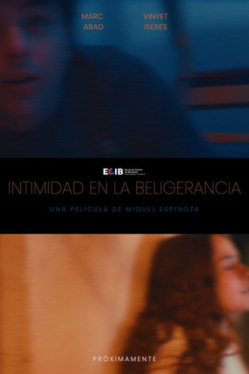 Дивитися фільм Intimidad en la Beligerancia 2026 онлайн