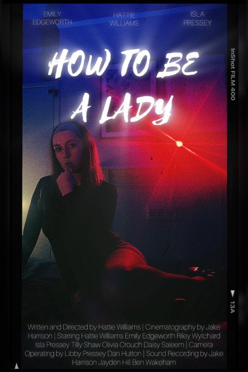 Watch How To Be A Lady 2026 online