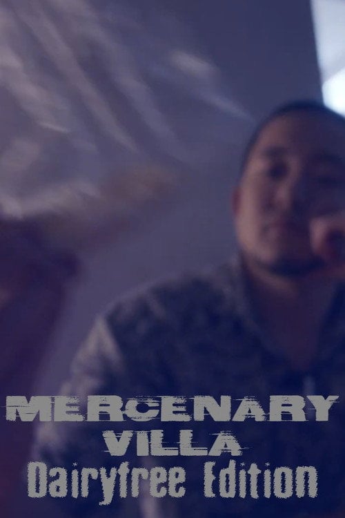 Watch Mercenary Villa: Dairy Free Edition 2026 online
