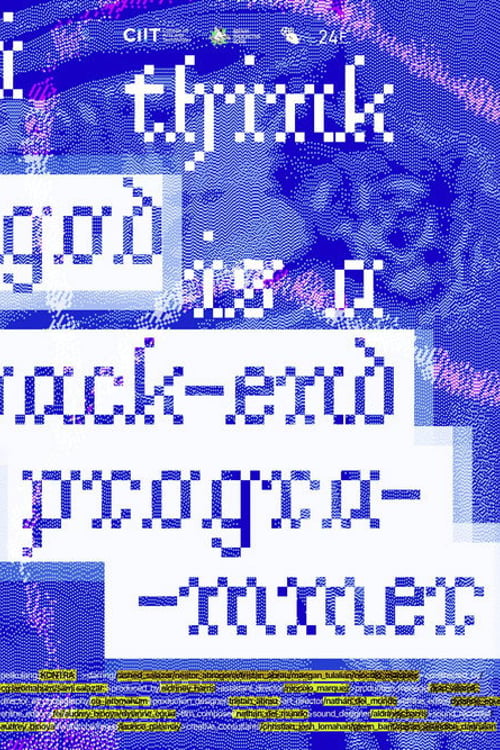 Дивитися фільм i think god is a back-end programmer 2026 онлайн