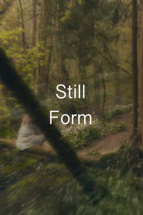 Дивитися фільм Still Form 2026 онлайн