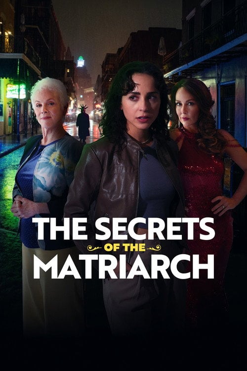 Watch The Secrets of the Matriarch 2026 online