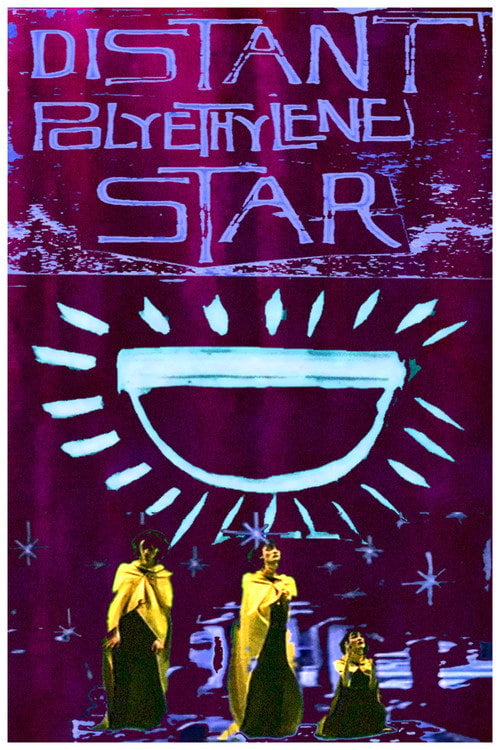 Дивитися фільм Distant Polyethylene Star 2026 онлайн